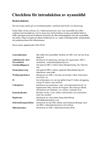 Nedan följer ett bas-schema, dvs. funktioner/personer som varje
