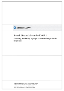 Förvaring, märkning, lagrings- och användningstider för läkemedel