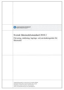 Förvaring, märkning, lagrings- och användningstider för läkemedel