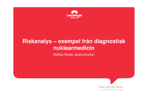 Riskanalys – exempel från diagnostisk nuklearmedicin