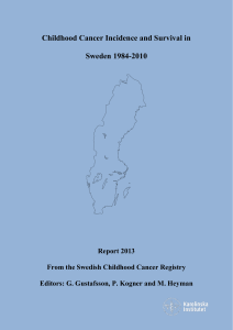 Childhood Cancer Incidence and Survival in