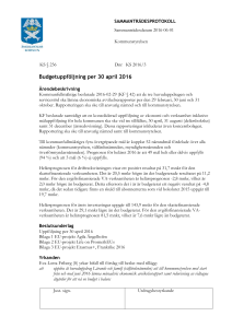 Beslut KS 2016-06-01Budgetuppföljning per 30 apri