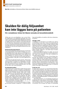 Skulden för dålig följsamhet kan inte läggas bara
