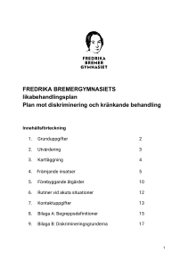 FREDRIKA BREMERGYMNASIETS likabehandlingsplan Plan mot