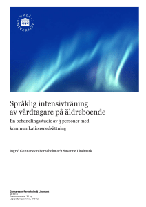 Språklig intensivträning av vårdtagare på äldreboende