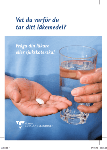 Vet du varför du tar ditt läkemedel?